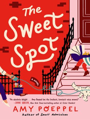 cover image of The Sweet Spot: a Novel